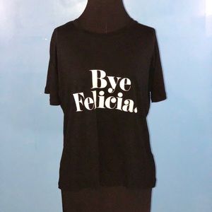 CHRLDR Black “bye Felicia” t-shirt size large